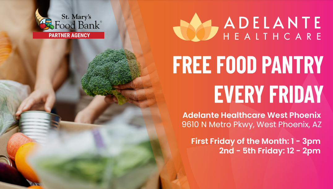 Free Food Pantry Adelante Healthcare